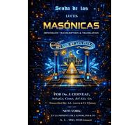 Senda de las Luces Masónicas: Diplomatic Transcription & Translation