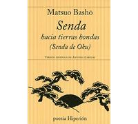 Senda hacia tierras hondas : Oku no hosomichi