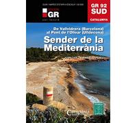 Sender de la Mediterrania GR92 SUD Catalunya map+guide: De Vallvidrera (Barcelona) al Pont de Moliner (Ulldecona): 3 (Senders GR)