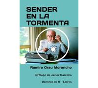 SENDER EN LA TORMENTA: SU REGRESO A ESPAÑA (Dominio de R - Libros)