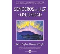 Senderos de Luz y Oscuridad