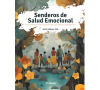 Senderos de Salud Emocional: Herramientas de la salud mental para líderes comunitarios