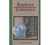 Senderos Fronterizos: Breaking Through (Spanish Edition): 2 (Cajas de Carton)