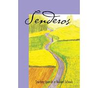 Senderos: Teaching Spanish in a Waldorf School