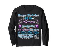 Sending Birthday Wishes to Our Granddaughter in Heaven Long Sleeve T-Shirt
