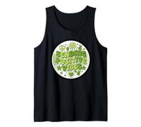 Sending Positive Vibes - Inspirational Feel Good Message Tank Top