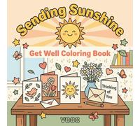 Sending Sunshine: Get Well Coloring Book for Adults, Bold and Easy Cozy Comfort Scenes, Thoughtful Feel Better Gift for Women, Men and Seniors (Breathe Easy Coloring for Stress Relief)