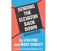 Sending the Elevator Back Down: What We’ve Learned From Great Women in Compliance