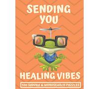 Sending You Healing Vibes: Get Well Gift For Women, Men & Kids The Best After Surgery Gift: 100 Easy Sudoku And Wordsearch Puzzle Book 8.5'x11" Large Print Activity Book
