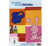 Sendung mit dem Elefanten,die - Die Sendung mit dem Elefanten - Die Welt ist elefantisch!