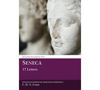 Seneca: 17 Letters (Aris & Phillips Classical Texts)
