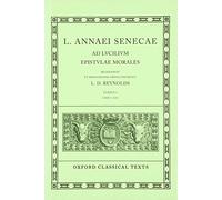 Seneca Epistulae Vol. I