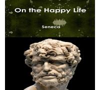 Seneca On the Happy Life Paperback Book in Orange Seneca Orange