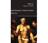 John G. Fitch – Seneca – Oxford Readings in Classical Studies – Hardcover