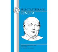 Seneca: Select Letters (Bristol Classical Paperbacks)