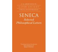 Seneca – Selected Philosophical Letters – Translated with introduction and commentary