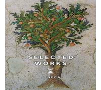 Seneca Selected Works Paperback Book Seneca Multicolor