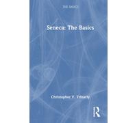 Seneca: The Basics