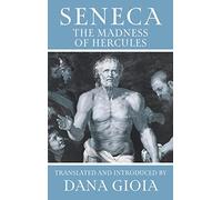 Seneca: The Madness of Hercules