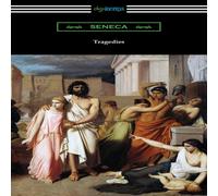 Seneca Tragedies Paperback Book Seneca Multicolor