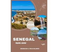 Senegal Travel Guide 2026