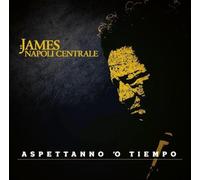 Senese James & Napoli Centrale - Aspettanno 'o Tiempo