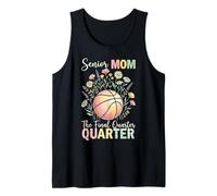 Senior 2026 Basketball Mom Final Quarter Varsity Game Day Tank Top
