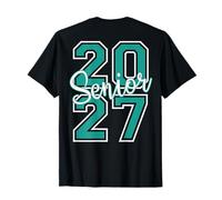 Senior 2027 Class Graduation Teal White on The Back T-Shirt