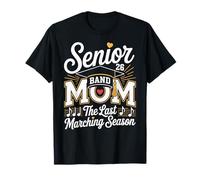 Senior Band Mom 2026 The Last Marching Season T-Shirt