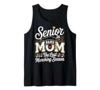 Senior Band Mom 2026 The Last Marching Season Tank Top