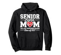 Senior Band Mom Class of 2027 The Last Marching Season Pullover Hoodie