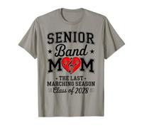Senior Band Mom Class of 2028 The Last Marching Season Music T-Shirt