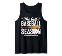 Senior Baseball Mom Last Season The Last Baseball Season Tank Top
