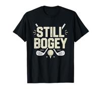Senior Bogey Golfer Still Out There One Over Par Player T-Shirt