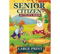 Senior Citizen Activity Book: Puzzle book for seniors with Activities for Dementia patients, Stroke Recovery, Aphasia Rehabilitation & Traumatic Brain ... Odd one out & Shadow Matching-Large Print