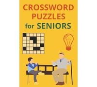 Senior Citizen Crossword Puzzles: Gentle Brain Boost Crosswords for Seniors with Large Print and Clever Clues | 6x9 Inches, 104 Pages | 50+ Puzzles to ... Fitness, Travel, and Thoughtful Gifting!"