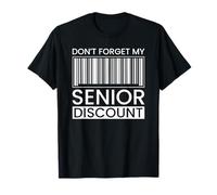 Senior Citizen Elderly Retirement Senior Discount T-Shirt
