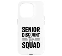 Senior Discount Squad Team Humor for Seniors Case for iPhone 15 Pro
