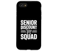 Senior Discount Squad Team Humor for Seniors Case for iPhone SE (2020) / 7/8