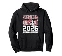 Senior Football Dad Father The Final Quarter 2026 Game Day Pullover Hoodie