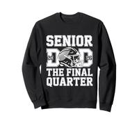 Senior Football Dad Father The Final Quarter 2026 Game Day Sweatshirt