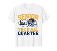 Senior Football Dad Father The Final Quarter 2026 Game Day T-Shirt