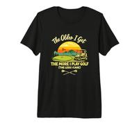 Senior Golfing Joke, Older I Get More Golf I Play Golfers Premium T-Shirt