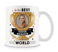 Senior Manager Gift Photo Mug - to The Best Senior Manager in The World