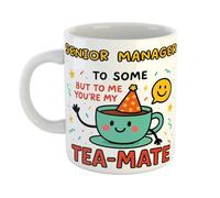 Senior Manager to Some But to Me Tea-Mate Funny Gift Mug for Retirement Party, Birthday, Mum, Aunty, Nan Appreciation Gift