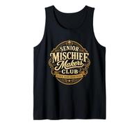 Senior Mischief Makers Funny Tank Top