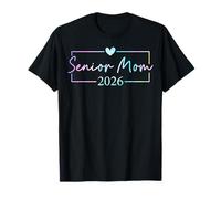 Senior Mom 2026 Proud Mom of A Class of 2026 Graduate T-Shirt