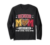 Senior Mom Class of 2025 Long Sleeve T-Shirt