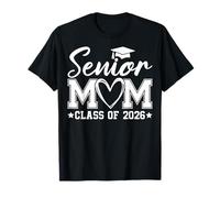 Senior Mom Class of 2026 Proud Mom of A 2026 Graduate T-Shirt