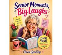 Senior Moments, Big Laughs: Large Print Fun and Relateable Word Search for Seniors